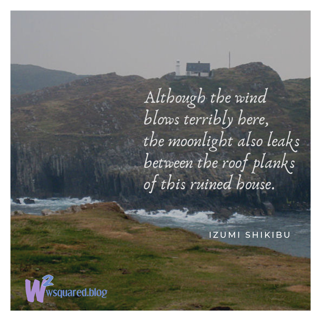 This ruined house - Shikibu